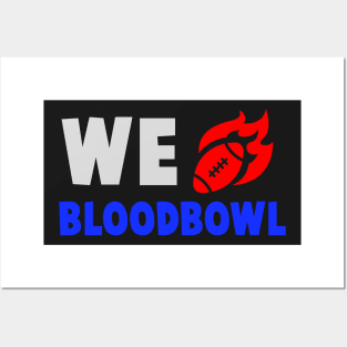 we love bloodbowl Posters and Art